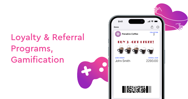 Loyalty & Referral programs, Gamification